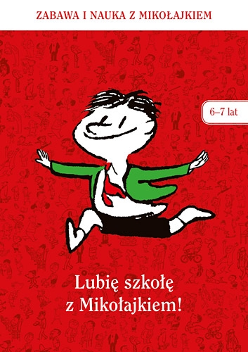 Lubię szkołę z Mikołajkiem (6-7 lat)