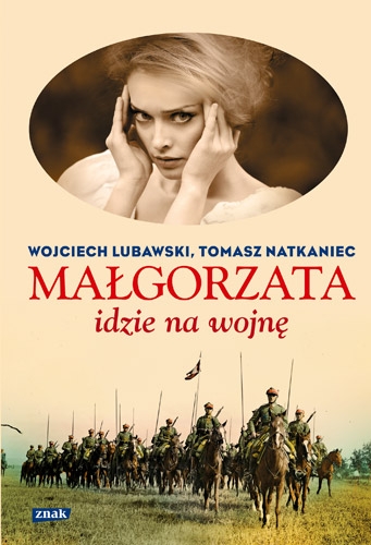 Małgorzata idzie na wojnę