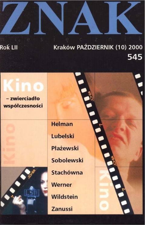 Miesięcznik „Znak”: Kino - zwierciadło współczesności. Numer 545 (październik 2000)
