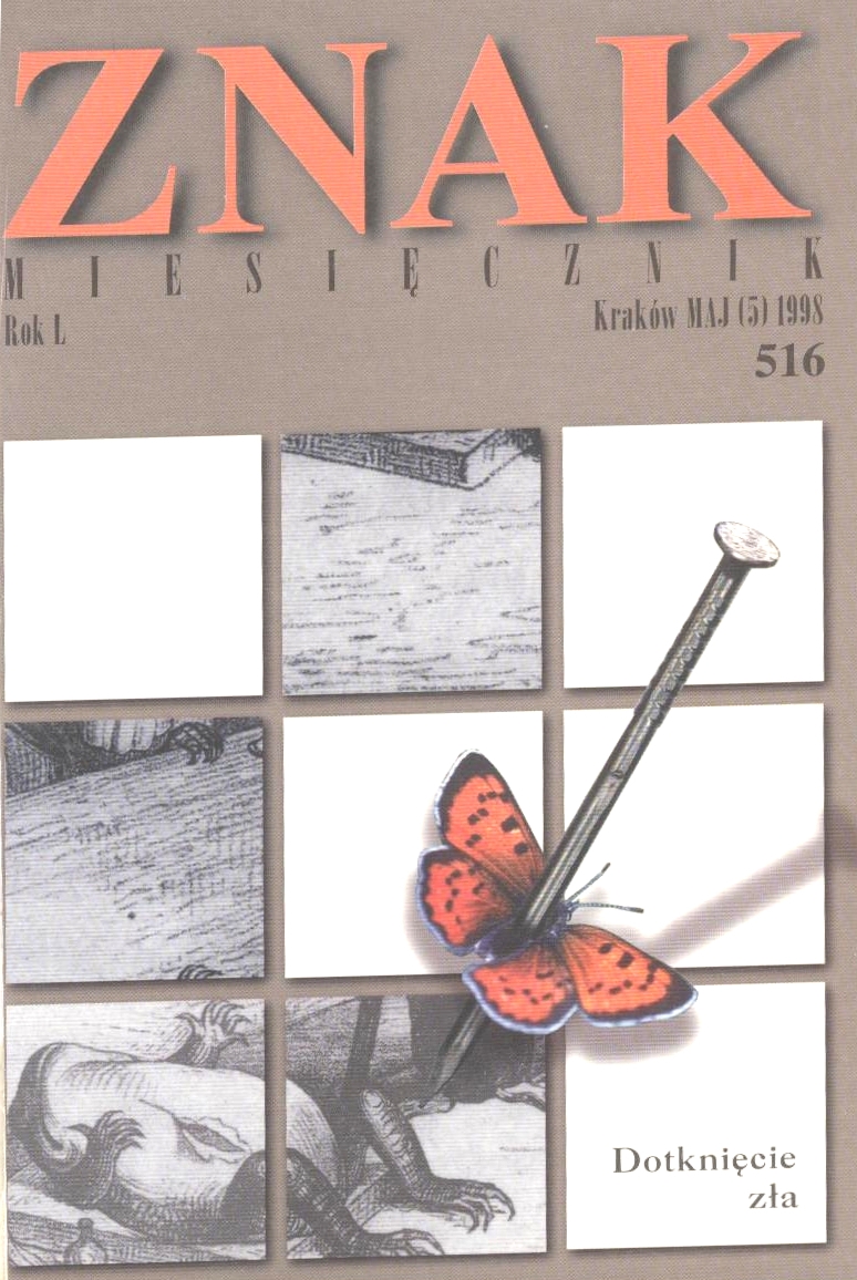 Miesięcznik „Znak”: Dotknięcie zła. Numer 516 (maj 1998)