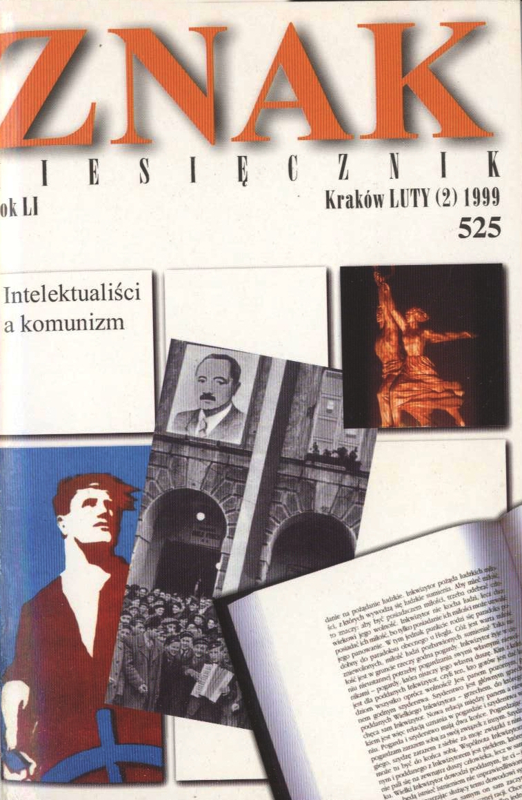 Miesięcznik „Znak”: Intelektualiści a komunizm. Numer 525 (luty 1999)