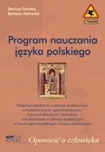 Opowieść o człowieku. Program nauczania języka polskiego
